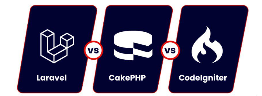 Laravel vs CakePHP vs CodeIgniter
